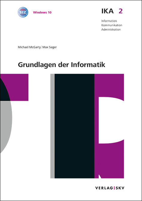 IKA 2: Grundlagen der Informatik, Bundle ohne Lösungen - Michael McGarty, Max Sager