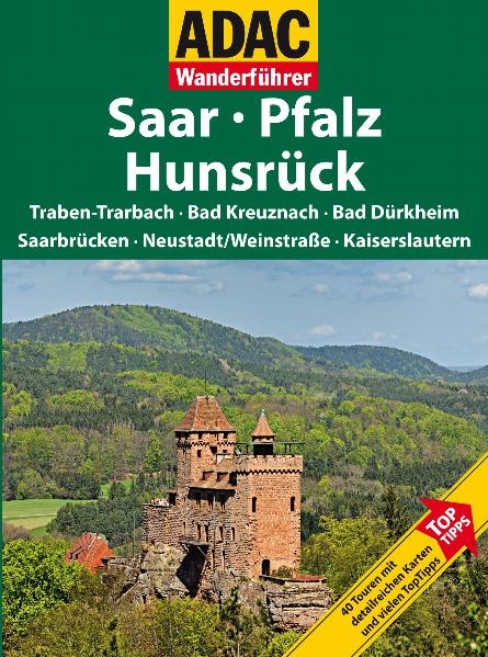 ADAC Wanderführer Saar - Hunsrück - Pfälzer Wald