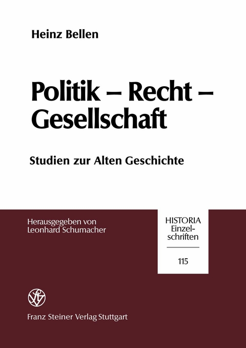 Politik - Recht - Gesellschaft -  Heinz Bellen