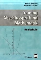 Training Abschlussprüfung Mathematik - Marco Bettner