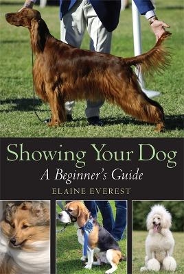 Showing Your Dog - Elaine Everest