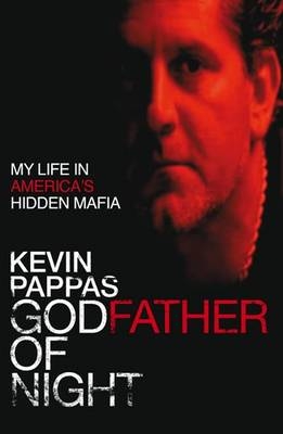 Godfather Of Night - Kevin Pappas