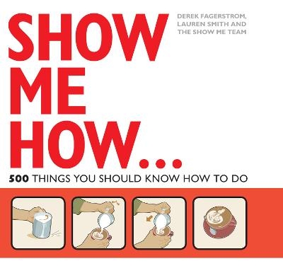 Show Me How - Lauren Smith, Derek Fagerstrom,  The Show Me Team