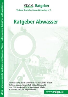 Ratgeber Abwasser - Klaus-Joachim Henkel, Wlfried Ballaschk, Peter Beisert, Wolf-Michael Hirschfeld, Peter Ohm, Ilonka Rettig, Dagmar Schultz, Gabriele Stich, Jürgen Wummel