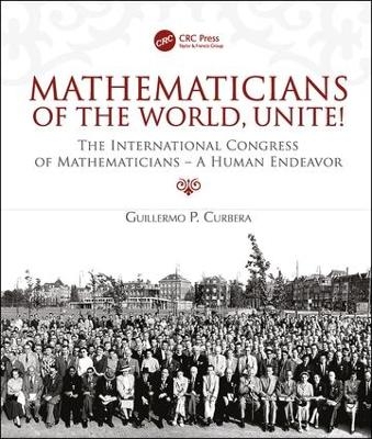 Mathematicians of the World, Unite! - Guillermo Curbera