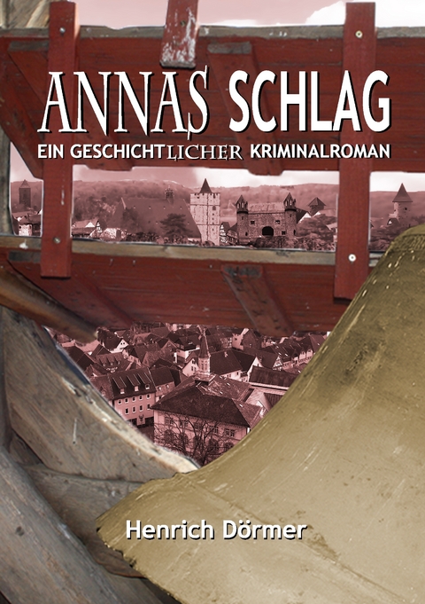 Annas Schlag - Henrich Dörmer