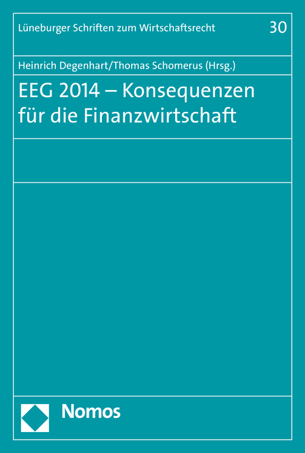 EEG 2014 - Konsequenzen für die Finanzwirtschaft - 