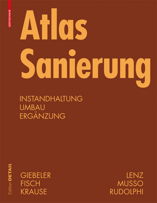 Atlas Sanierung - Georg Giebeler; Rainer Fisch; Harald Krause; Florian Musso; Karl-Heinz Petzinka; Alexander Rudolphi