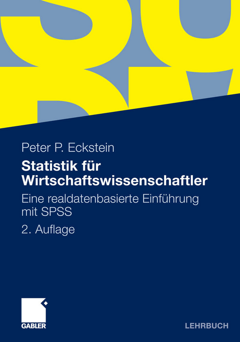 Statistik für Wirtschaftswissenschaftler -  Peter P. Eckstein