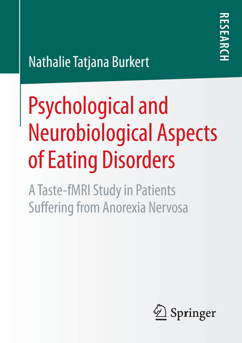 Psychological and Neurobiological Aspects of Eating Disorders - Nathalie Tatjana Burkert