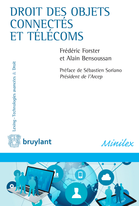 Droit des objets connectés et télécoms -  Alain Bensoussan,  Frederic Forster