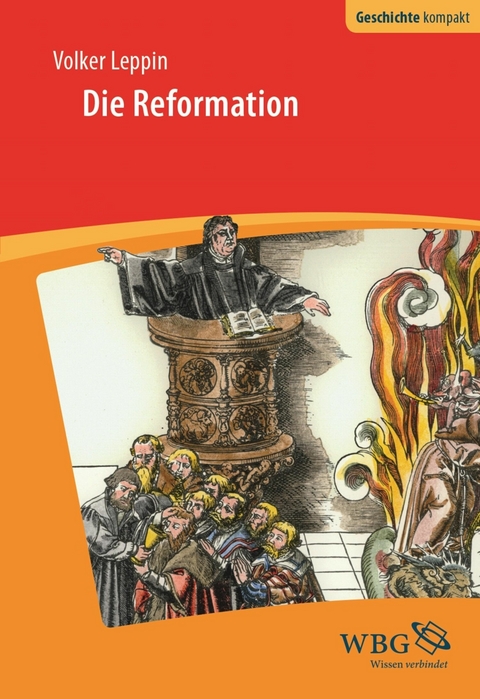 Die Reformation -  Volker Leppin