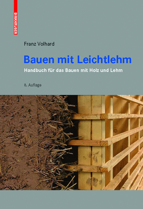 Bauen mit Leichtlehm -  Franz Volhard