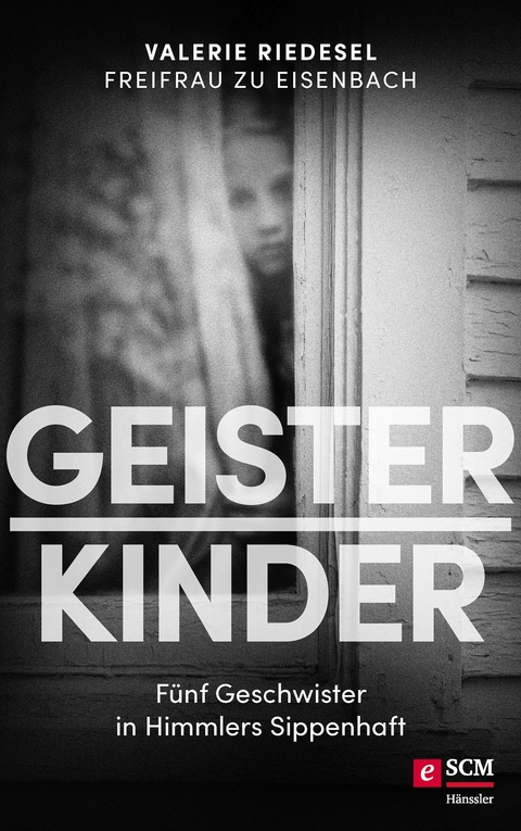 Geisterkinder -  Valerie Riedesel Freifrau zu Eisenbach