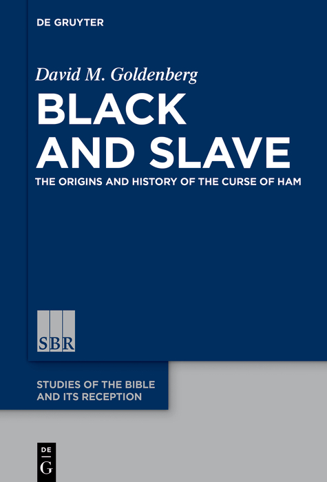 Black and Slave -  David M. Goldenberg