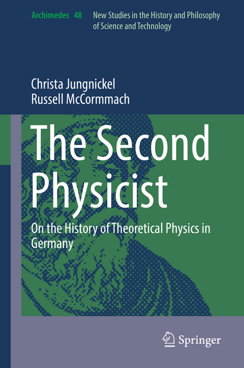 The Second Physicist -  Christa Jungnickel,  Russell McCormmach