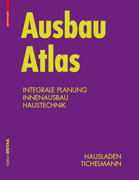 Ausbau Atlas -  Gerhard Hausladen,  Karsten Tichelmann