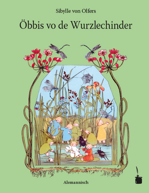 Öbbis vo de Wurzlechinder. In s Alemannische übretrait - Sibylle Von Olfers