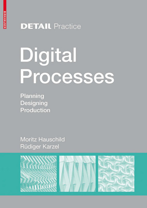 Digital Processes -  Moritz Hauschild,  Rüdiger Karzel