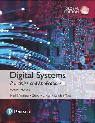 Digital Systems, Global Edition -  Greg Moss,  Ronald J. Tocci,  Neal S. Widmer