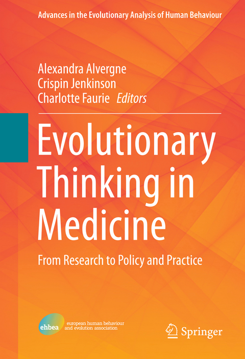 Evolutionary Thinking in Medicine - 