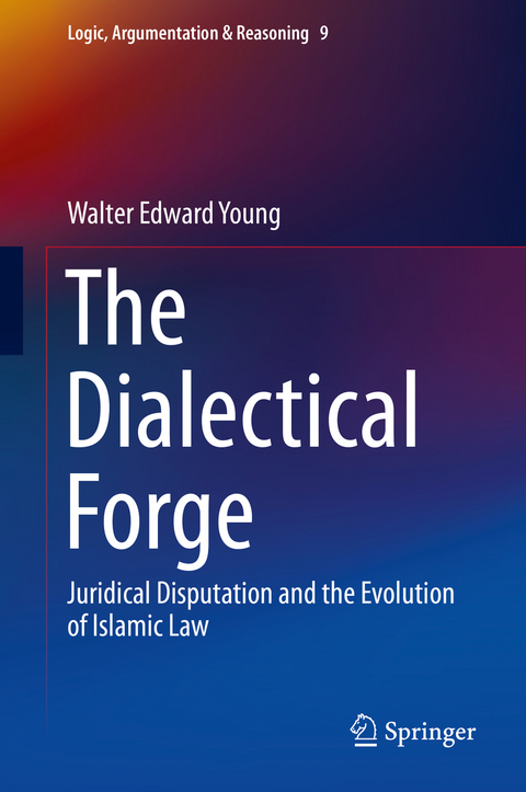 The Dialectical Forge - Walter Edward Young