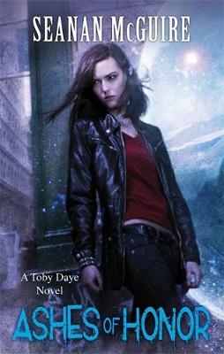 Ashes of Honor (Toby Daye Book 6) -  Seanan McGuire