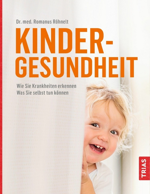 Kindergesundheit -  Romanus Röhnelt