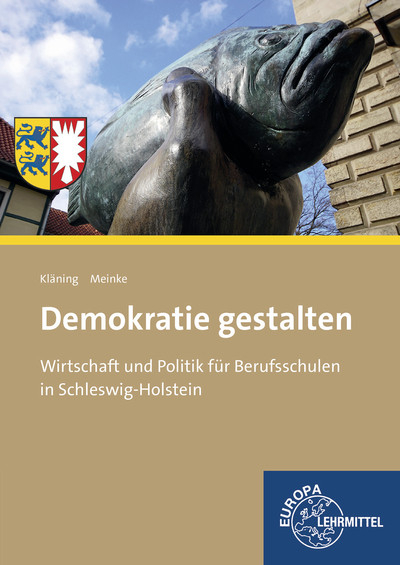 Demokratie gestalten - Schleswig-Holstein - Ulf Kläning, Carsten Meinke