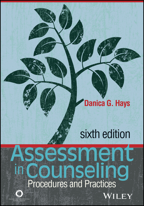 Assessment in Counseling -  Danica G. Hays