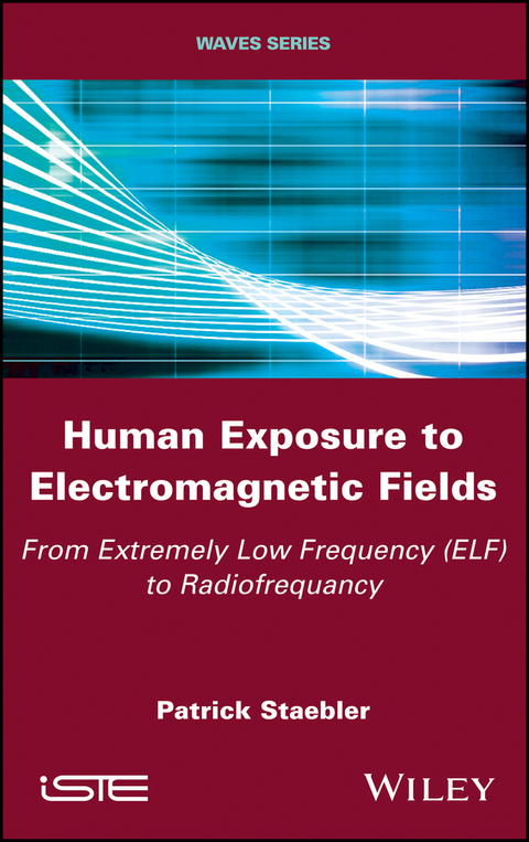 Human Exposure to Electromagnetic Fields - Patrick Staebler