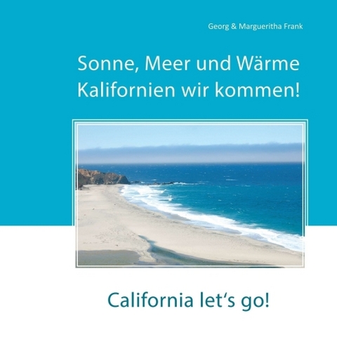 Sonne, Meer und Wärme - Georg Frank, Margueritha Frank