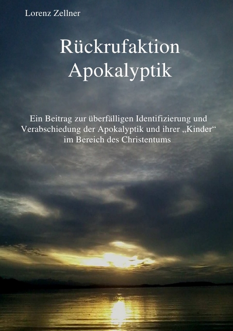 Rückrufaktion Apokalyptik - Lorenz Zellner