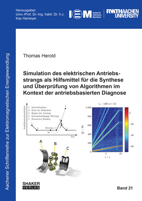 Simulation des elektrischen Antriebsstrangs als Hilfsmittel für die Synthese und Überprüfung von Algorithmen im Kontext der antriebsbasierten Diagnose - Thomas Herold