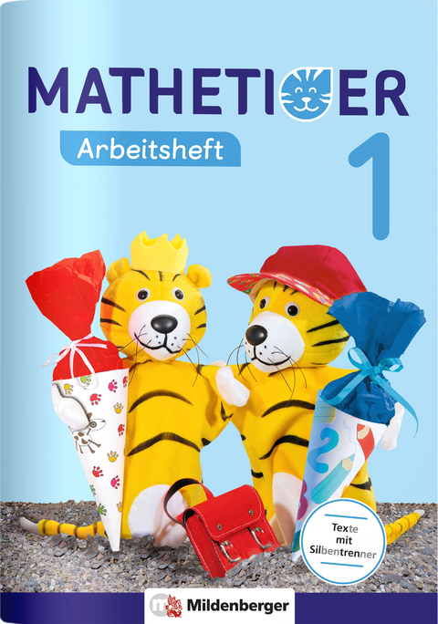 Mathetiger 1 – Arbeitsheft - Thomas Laubis, Martina Kinkel-Craciunescu