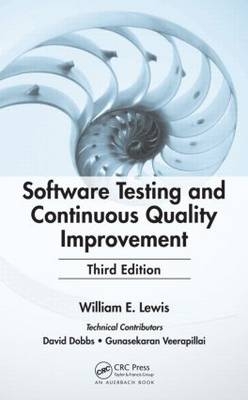 Software Testing and Continuous Quality Improvement - Smartware Technologies William E. (President and CEO  Inc.  Plano  Texas  USA) Lewis