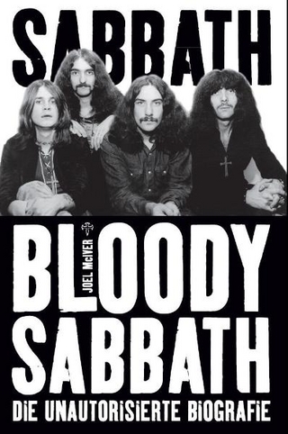 Sabbath Bloody Sabbath: Die unautorisierte Biografie - Joel McIver