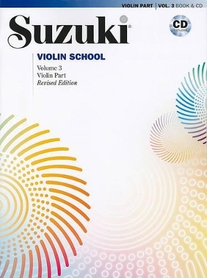 Suzuki Violin School 3 + CD (Revised) - Shinichi Suzuki, William Preucil, Linda Perry