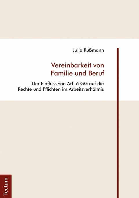 Vereinbarkeit von Familie und Beruf -  Julia Rußmann