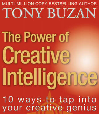 Power of Creative Intelligence -  Tony Buzan