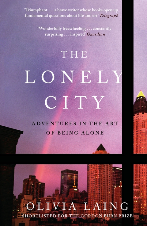 The Lonely City -  Olivia Laing