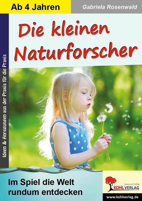 Die kleinen Naturforscher -  Gabriela Rosenwald