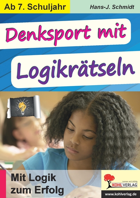 Denksport mit Logikrätseln -  Hans-J. Schmidt