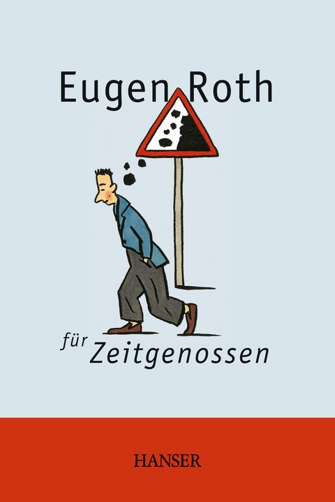 Eugen Roth für Zeitgenossen - Eugen Roth