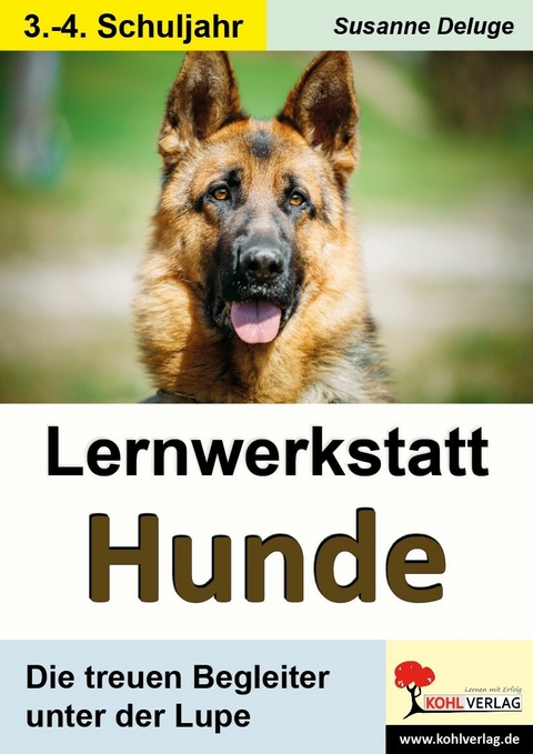 Lernwerkstatt Hunde -  Susanne Deluge