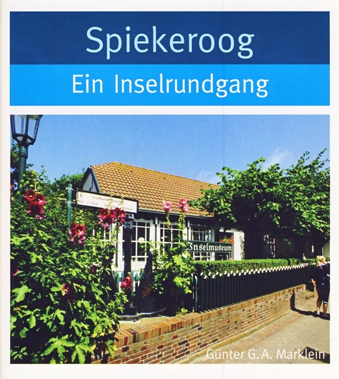 Spiekeroog - Günter G.A. Marklein