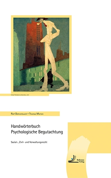 Handwörterbuch Psychologische Begutachtung - Ralf Dohrenbusch, Thomas Merten