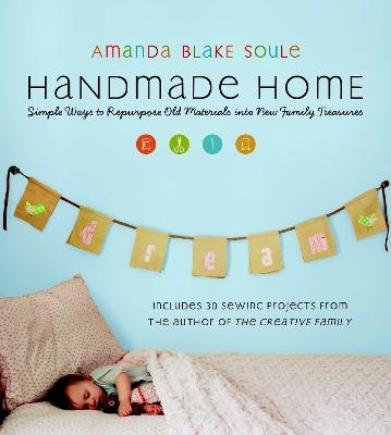 Handmade Home - Amanda Blake Soule