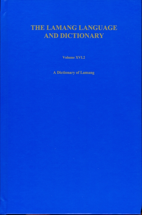 The Lamang Language and Dictionary - H. Ekkehard Wolff