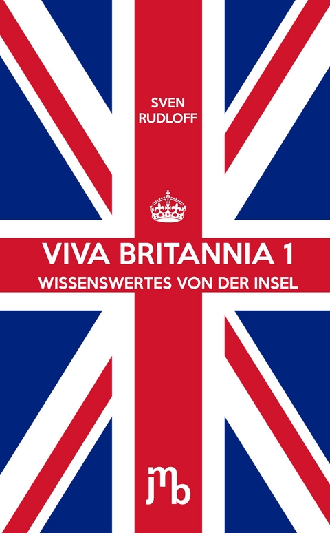 Viva Britannia 1 - Sven Rudloff